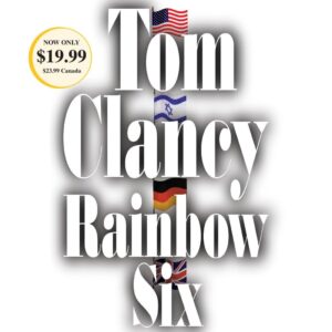 Rainbow Six (John Clark Novel, A) Rainbow Six (John Clark Novel, A)