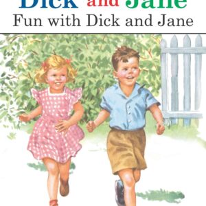 Dick and Jane: Fun with Dick and Jane