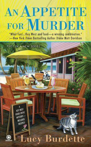 An Appetite for Murder: A Key West Food Critic Mystery An Appetite for Murder: A Key West Food Critic Mystery