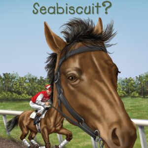 Who Was Seabiscuit?