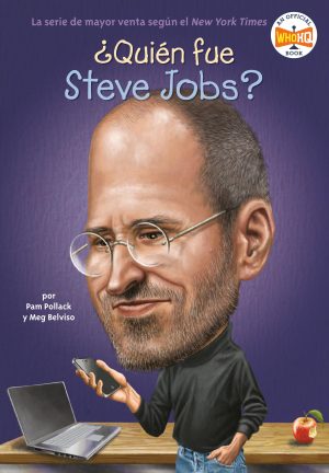 ?Quien fue Steve Jobs? (Spanish Edition)