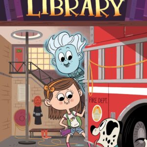 The Ghost at the Fire Station #6 (The Haunted Library)