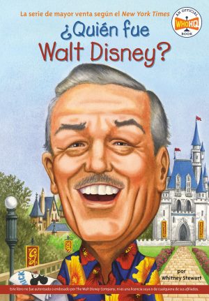 ?Quien fue Walt Disney? (Who Was…?) (Spanish Edition)