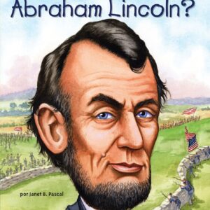 ?Quien fue Abraham Lincoln? (Who Was…?) (Spanish Edition)